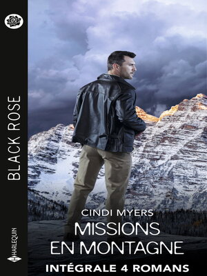 cover image of Missions en montagne--Intégrale 4 romans
